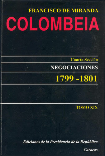 Colombeia (nueva edición del Archivo de Miranda)